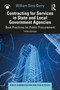 Contracting for Services in State and Local Government Agencies (Best Practices for Public Procurement) by William Sims Curry, 9781032306148
