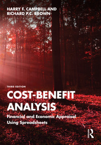 Cost-Benefit Analysis (Financial and Economic Appraisal Using Spreadsheets) by Harry F. Campbell, Richard P.C. Brown, 9781032320755