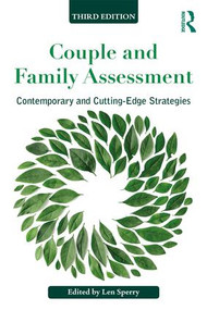 Couple and Family Assessment (Contemporary and Cutting‐Edge Strategies) - 9781138484610 by Len Sperry, 9781138484610