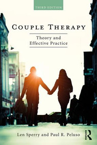 Couple Therapy (Theory and Effective Practice) - 9781138484658 by Len Sperry, Paul Peluso, 9781138484658