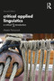 Critical Applied Linguistics (A Critical Re-Introduction) by Alastair Pennycook, 9780367547776