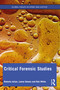 Critical Forensic Studies by Roberta Julian, Loene Howes, Rob White, 9781138584747