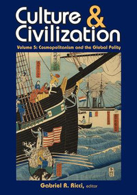 Culture and Civilization (Cosmopolitanism and the Global Polity) - 9781412849739 by Gabriel R. Ricci, 9781412849739
