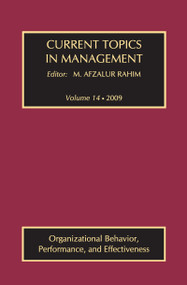 Current Topics in Management (Volume 14, Organizational Behavior, Performance, and Effectiveness) - 9781138508927 by M. Afzalur Rahim, 9781138508927