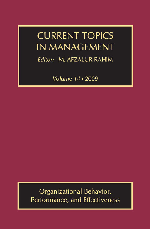 Current Topics in Management (Volume 14, Organizational Behavior, Performance, and Effectiveness) - 9781138508927 by M. Afzalur Rahim, 9781138508927