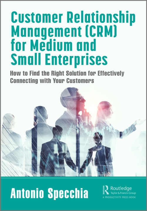 Customer Relationship Management - 9780367708863 by Antonio Specchia, 9780367708863