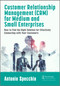 Customer Relationship Management - 9780367708863 by Antonio Specchia, 9780367708863