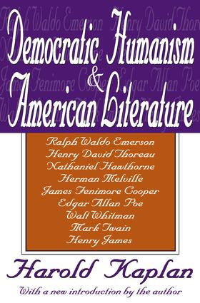 Democratic Humanism and American Literature - 9781412804738 by Harold Kaplan, 9781412804738