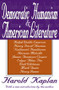 Democratic Humanism and American Literature - 9781412804738 by Harold Kaplan, 9781412804738