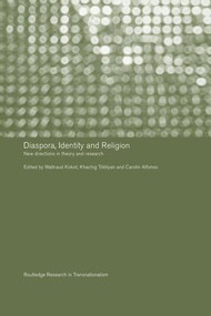 Diaspora, Identity and Religion (New Directions in Theory and Research) - 9781138990722 by Carolin Alfonso, Waltraud Kokot, Khachig Tölölyan, 9781138990722