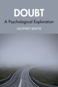 Doubt (A Psychological Exploration) by Geoffrey Beattie, 9781032252049