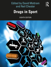 Drugs in Sport by David R Mottram, David Mottram, Neil Chester, 9780367560294