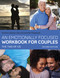 An Emotionally Focused Workbook for Couples (The Two of Us) by Veronica Kallos-Lilly, Jennifer Fitzgerald, 9780367444037