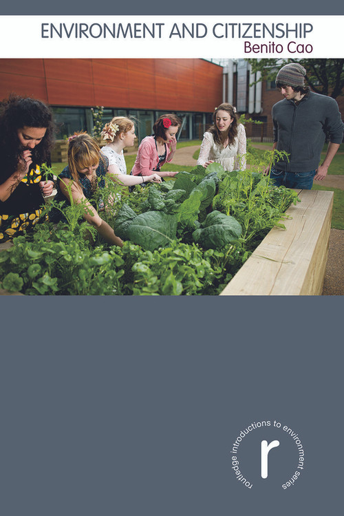 Environment and Citizenship - 9780415637800 by Benito Cao, 9780415637800