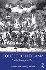 Equestrian Drama (An Anthology of Plays) by Kimberly Poppiti, 9780367222710