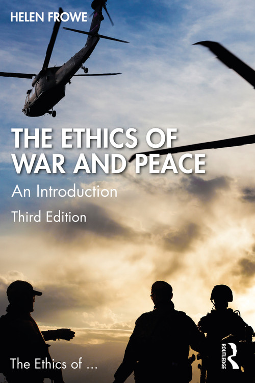 The Ethics of War and Peace (An Introduction) by Helen Frowe, 9781032230542