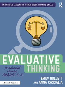 Evaluative Thinking for Advanced Learners, Grades 3-5 by Emily Hollett, Anna Cassalia, 9781032199276
