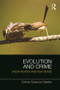 Evolution and Crime by Jason Roach, Ken Pease, 9781843923916