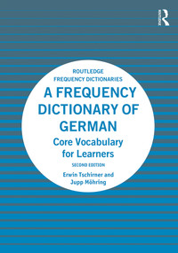 A Frequency Dictionary of German (Core Vocabulary for Learners) - 9781138659780 by Erwin Tschirner, Jupp Möhring, 9781138659780