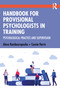 Handbook for Provisional Psychologists in Training (Psychological Practice and Supervision) by Alexa Kambouropoulos, Connie Harris, 9780367751340