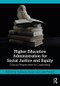 Higher Education Administration for Social Justice and Equity (Critical Perspectives for Leadership) - 9781138351684 by Adrianna Kezar, Julie Posselt, 9781138351684