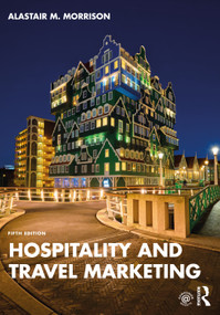 Hospitality and Travel Marketing - 9781032274133 by Alastair M. Morrison, 9781032274133
