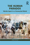 The Human Paradox (Worlds Apart in a Connected World) by Frank Gaffikin, 9780367617912