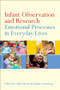 Infant Observation and Research (Emotional Processes in Everyday Lives) - 9780415616607 by Cathy Urwin, Janine Sternberg, 9780415616607
