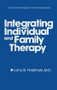 Integrating Individual And Family Therapy - 9781138869165 by Larry B. Feldman, 9781138869165