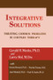 Integrative Solutions (Treating Common Problems In Couples Therapy) - 9781138871755 by Gerald R. Weeks, Larry Hoff, Martha with Turner, Bonnie Bellamy Howard, 9781138871755