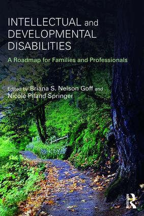 Intellectual and Developmental Disabilities (A Roadmap for Families and Professionals) - 9781138672468 by Briana S. Nelson Goff, Nicole Piland Springer, 9781138672468