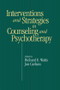 Intervention & Strategies in Counseling and Psychotherapy - 9781560326908 by Richard E. Watts, Jon Carlson, 9781560326908