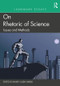 Landmark Essays on Rhetoric of Science: Issues and Methods by Randy Allen Harris, 9781138695924
