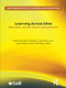 Learning Across Sites (New Tools, Infrastructures and Practices) - 9780415581769 by Sten Ludvigsen, Andreas Lund, Ingvill Rasmussen, Roger Säljö, 9780415581769