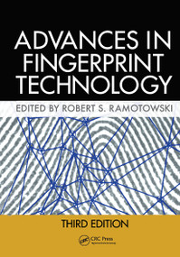 Lee and Gaensslen's Advances in Fingerprint Technology - 9780367778316 by Robert Ramotowski, 9780367778316