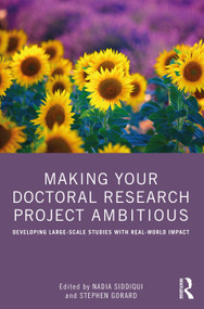 Making Your Doctoral Research Project Ambitious (Developing Large-Scale Studies with Real-World Impact) - 9781032062457 by Nadia Siddiqui, Stephen Gorard, 9781032062457