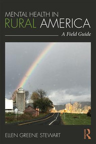 Mental Health in Rural America (A Field Guide) - 9781138729469 by Ellen Greene Stewart, 9781138729469