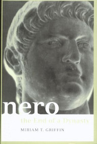 Nero (The End of a Dynasty) - 9780415214643 by Miriam Griffin, 9780415214643