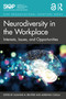 Neurodiversity in the Workplace (Interests, Issues, and Opportunities) by Susanne M. Bruyère, Adrienne Colella, 9780367902971