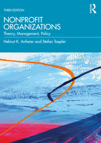 Nonprofit Organizations (Theory, Management, Policy) by Helmut K. Anheier, Stefan Toepler, 9781138625495