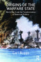 Origins of the Warfare State (World War II and the Transformation of American Politics) - 9781138204362 by Carl Boggs, 9781138204362