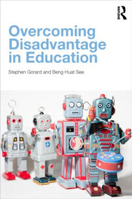 Overcoming Disadvantage in Education - 9780415536905 by Stephen Gorard, Beng See, 9780415536905