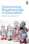 Overcoming Disadvantage in Education - 9780415536905 by Stephen Gorard, Beng See, 9780415536905