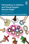 Participation in Children and Young People's Mental Health (An Essential Guide) by Sharp Hannah, Walker Leanne, 9781032265513