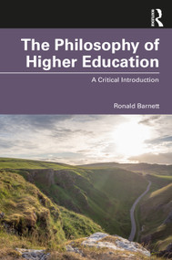 The Philosophy of Higher Education (A Critical Introduction) - 9780367610289 by Ronald Barnett, 9780367610289