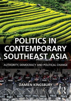 Politics in Contemporary Southeast Asia (Authority, Democracy and Political Change) - 9781138889446 by Damien Kingsbury, 9781138889446
