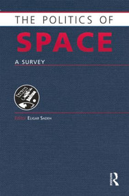 The Politics of Space (A Survey) by Eligar Sadeh, 9781857437584
