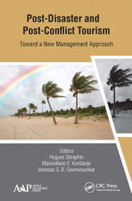 Post-Disaster and Post-Conflict Tourism (Toward a New Management Approach) - 9781774635056 by Maximiliano E. Korstanje, Hugues Séraphin, Vanessa G. B. Gowreesunkar, 9781774635056