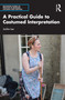 A Practical Guide to Costumed Interpretation by Jackie Lee, 9781032196510