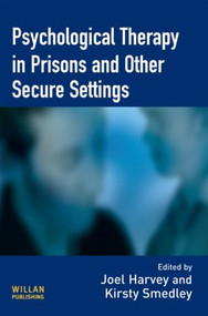 Psychological Therapy in Prisons and Other Settings - 9781843927990 by Joel Harvey, Kirsty Smedley, 9781843927990